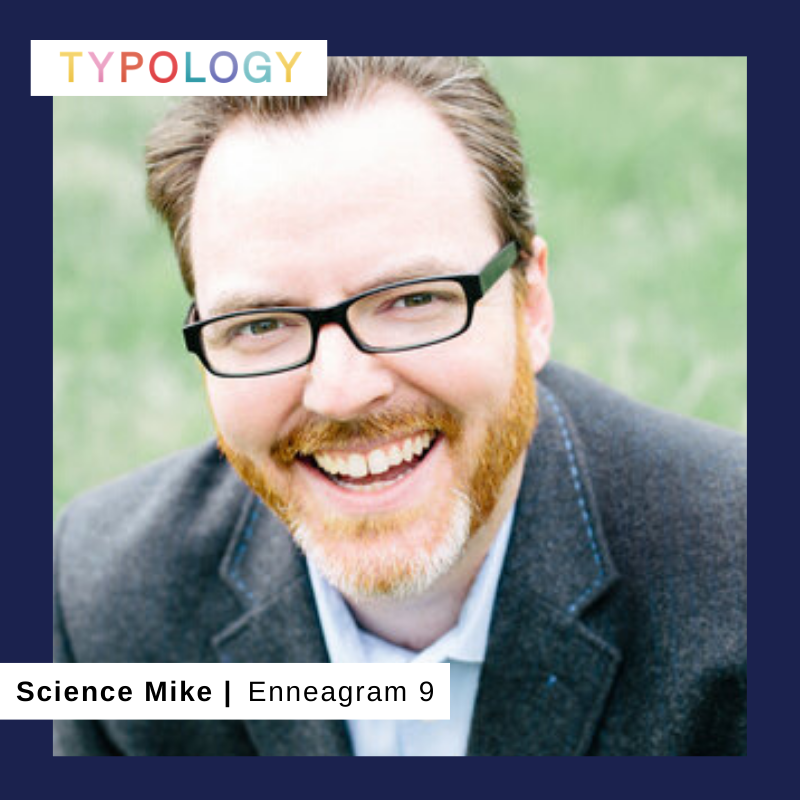 023: Science Mike hacks the Enneagram