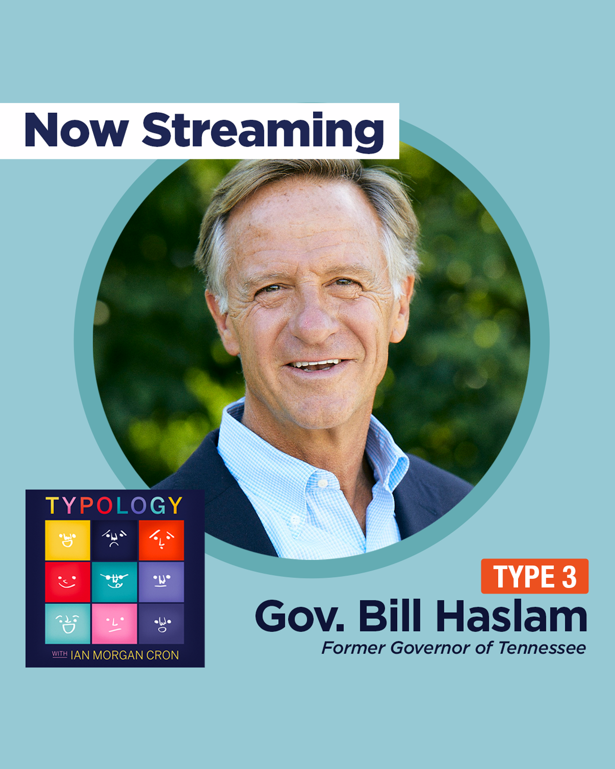 Discovering the Authentic Self, feat. Bill Haslam (Enneagram 3) [S04-052] 