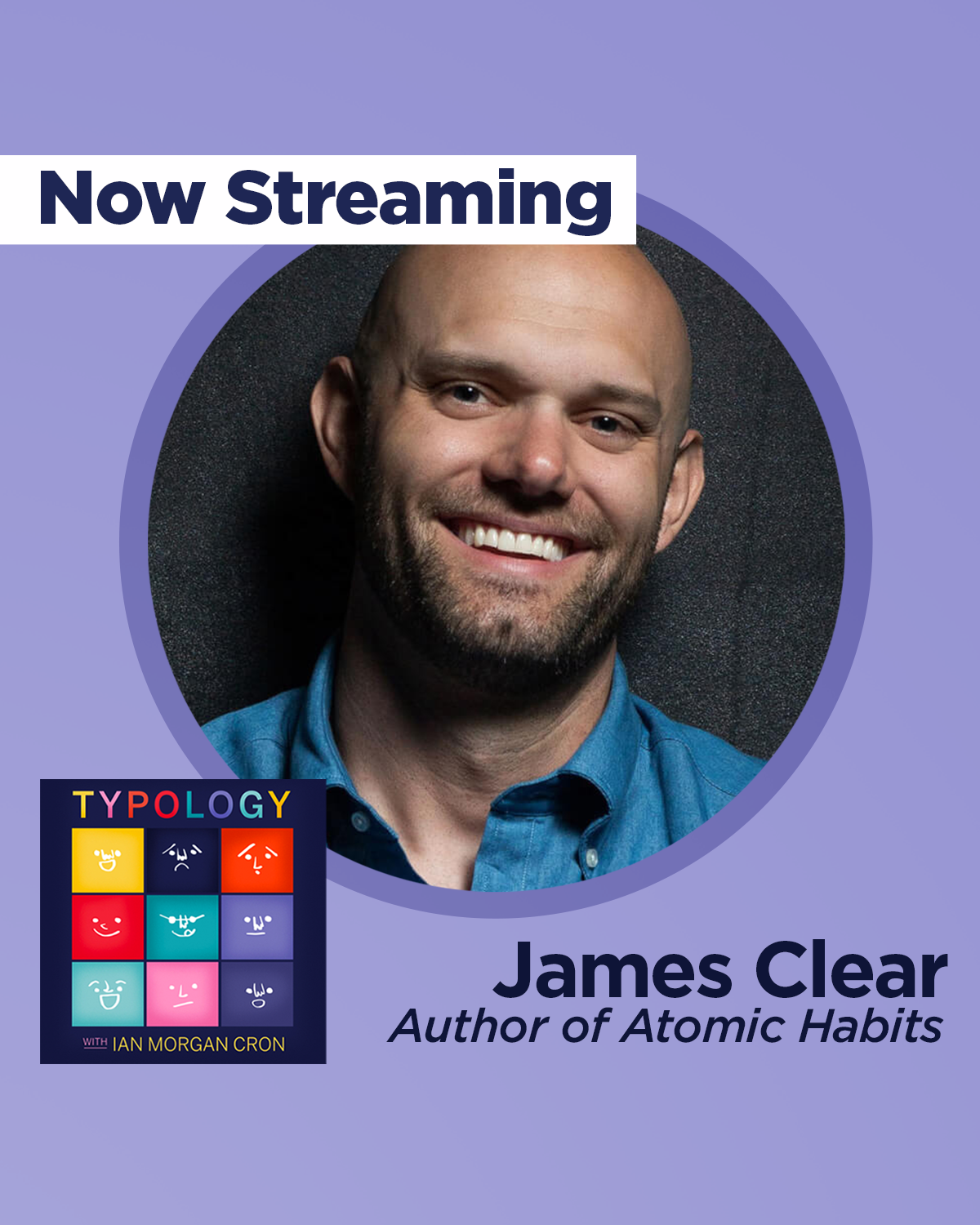 James Clear Discusses Personality Styles and Atomic Habits [S05-018] 