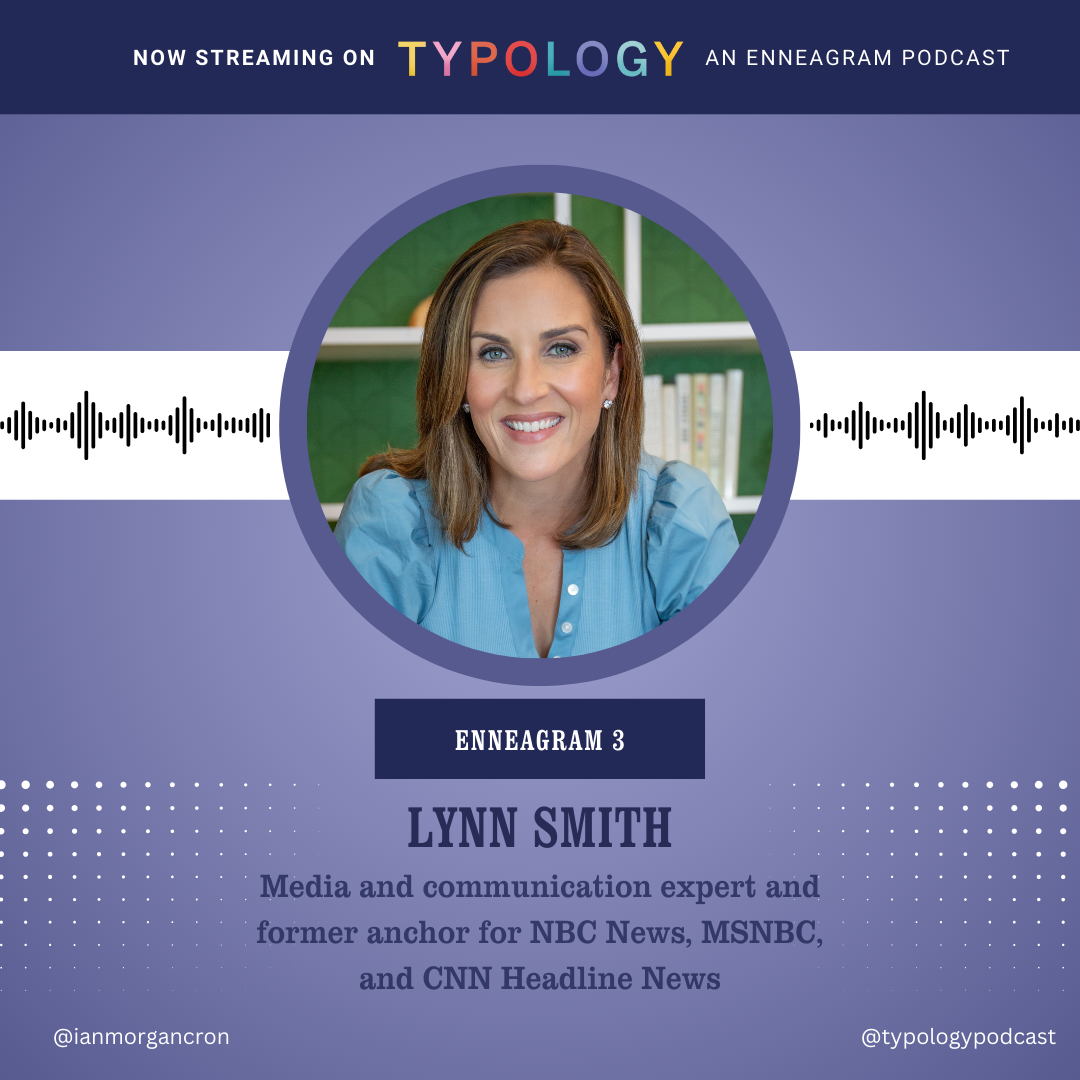 Lynn Smith on Leadership Confidence, and Overcoming the Brain Bully (Enneagram 3)