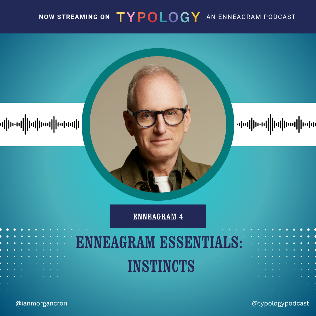 Enneagram Essentials: Instincts
