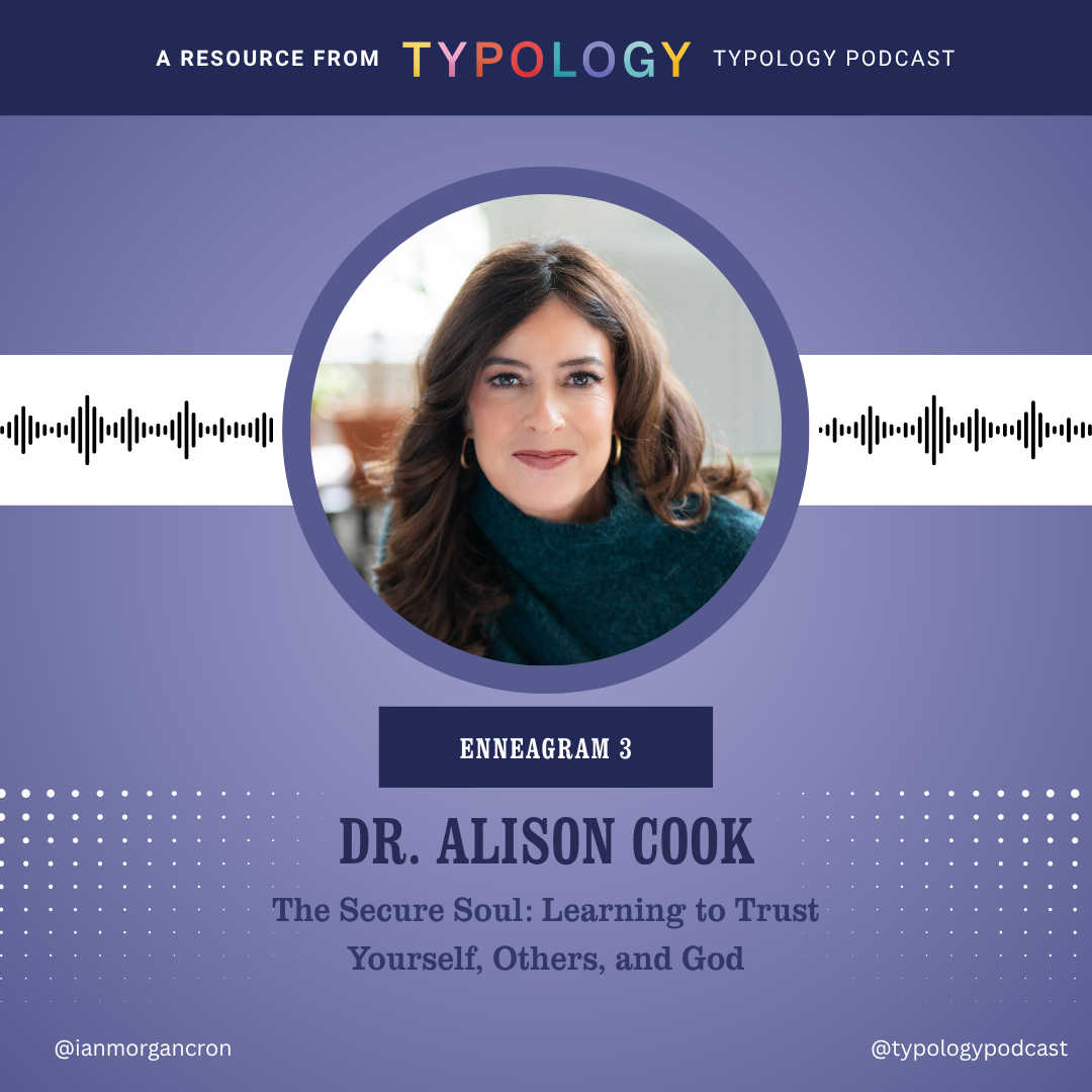 The Secure Soul: Dr. Alison Cook on Learning to Trust Yourself, Others, and God  (S10-009) 