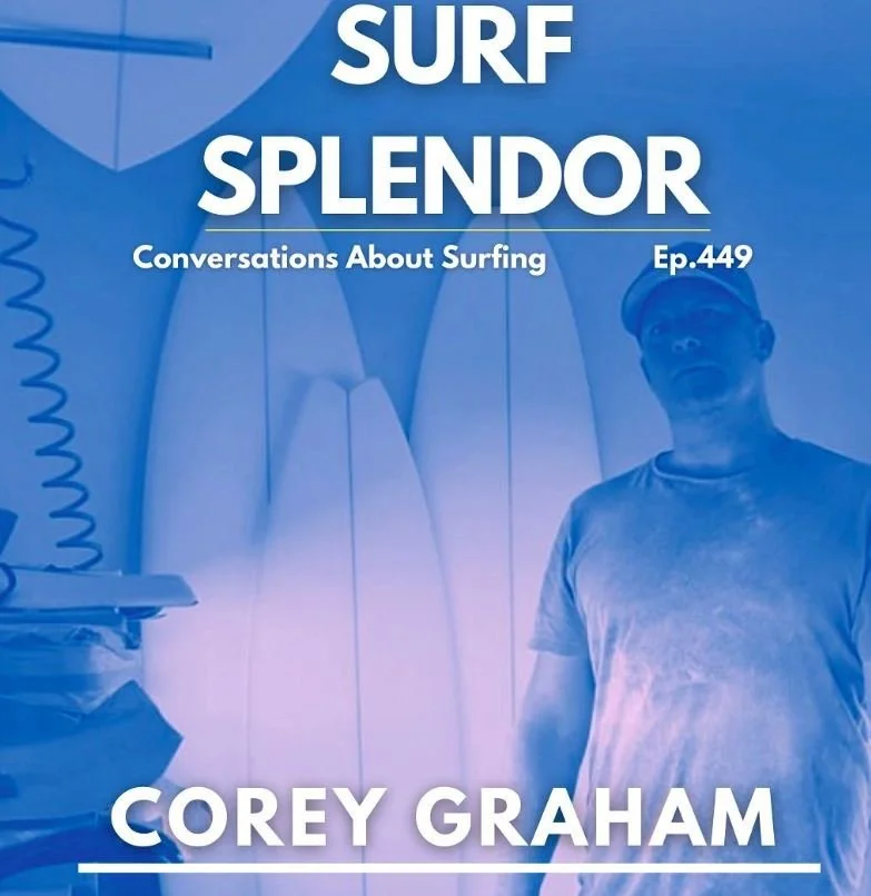Corey Graham Interview on Surf Splendor