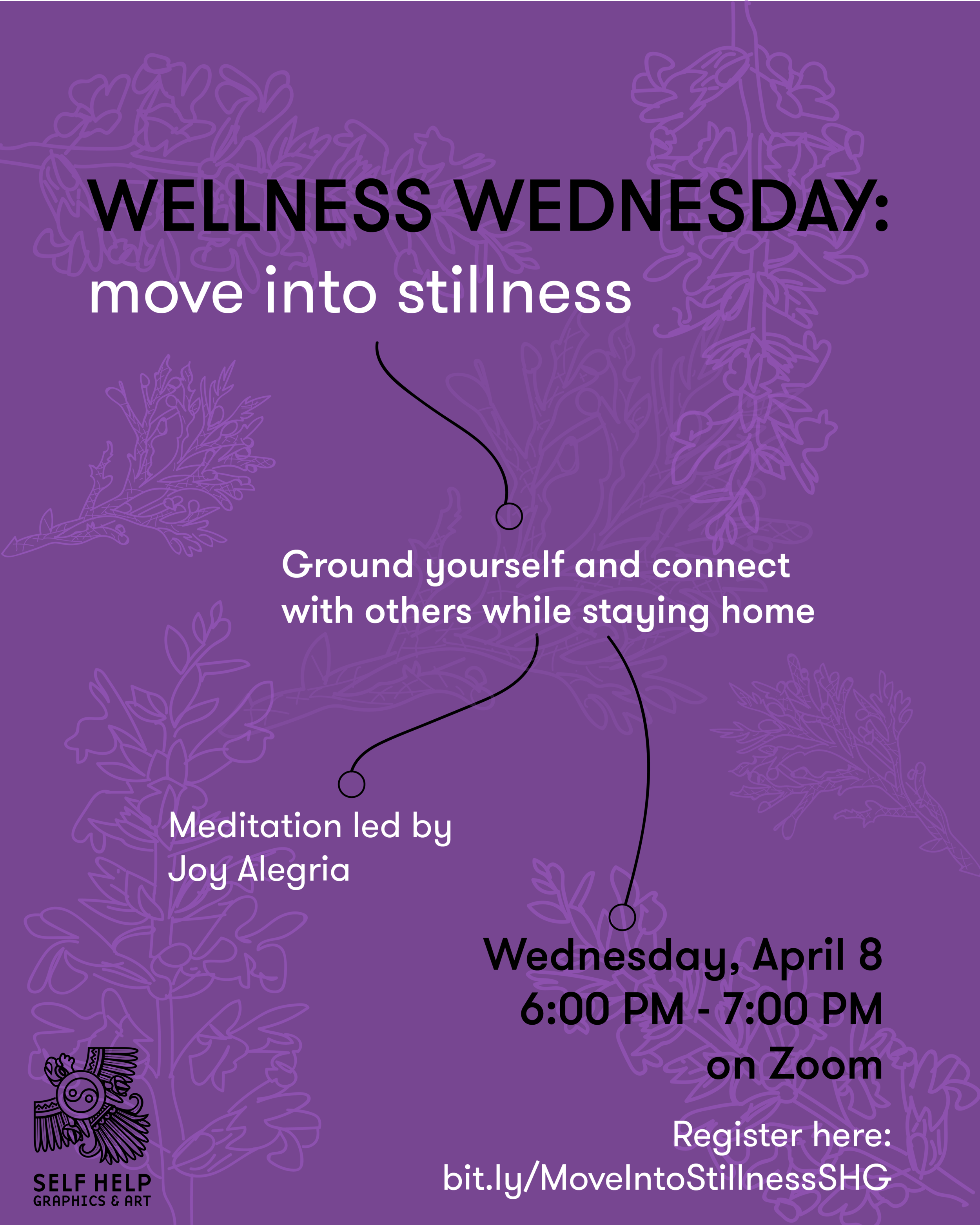 Wellness Wednesday Virtual Meditation (Via Zoom) — Self Help Graphics