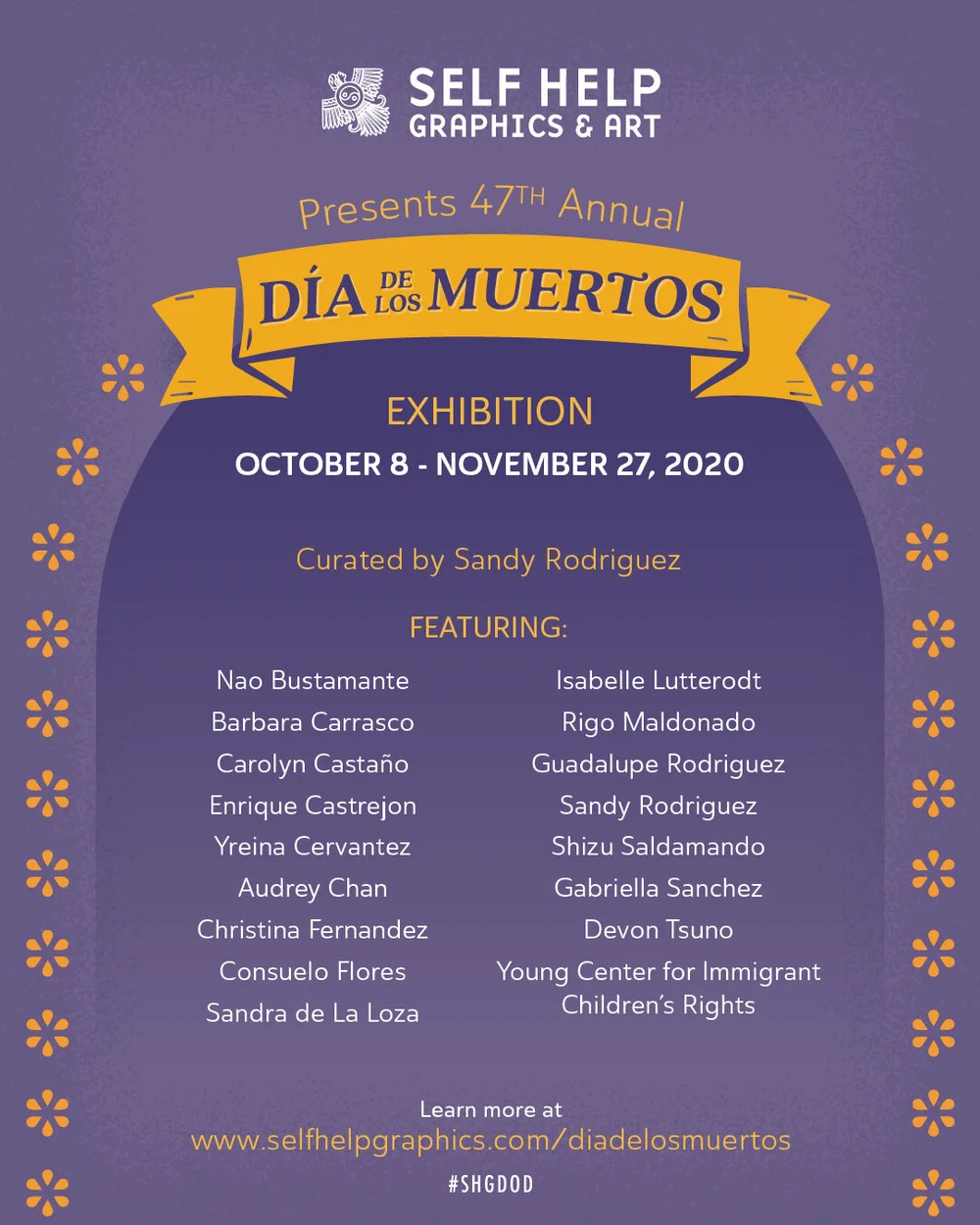 47th Annual Día de los Muertos Exhibition Curated by Sandy Rodriguez — Self  Help Graphics & Art