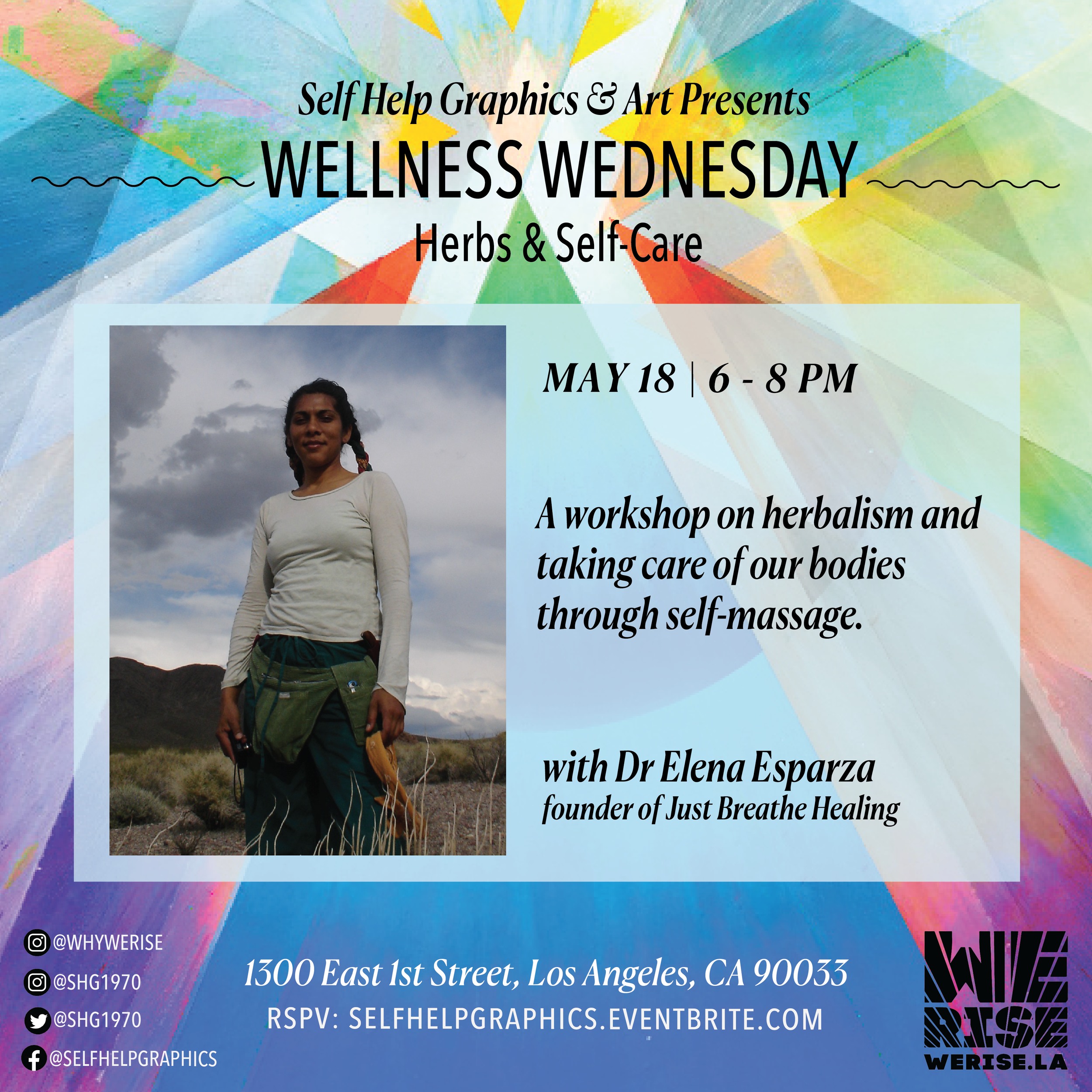 WE RISE: Wellness Wednesday - Herbs and Self Care with Dr. Elena Esparza