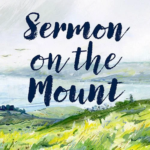 SERMON ON THE MOUNT CLASS