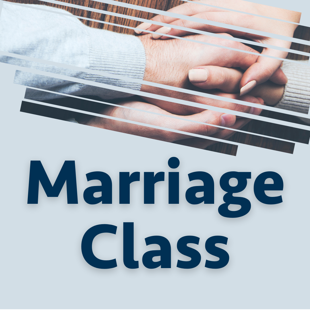 MARRIAGE CLASS