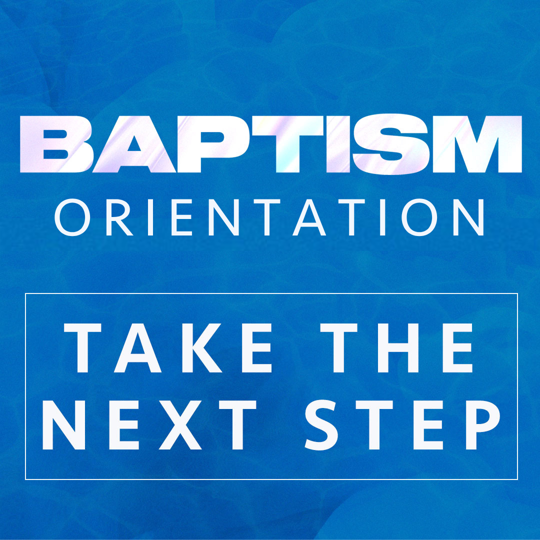 BAPTISM ORIENTATION