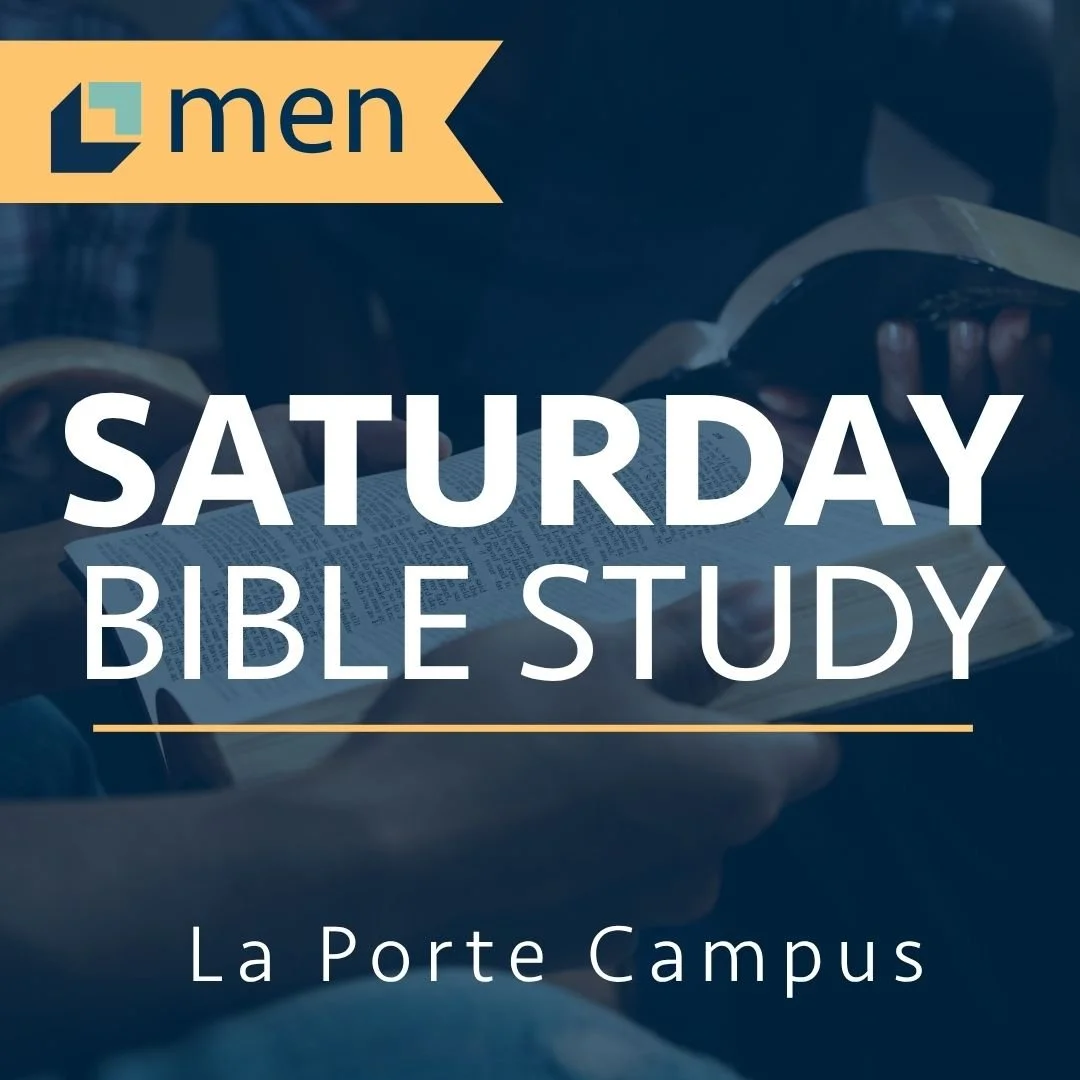 MEN’S BIBLE STUDY — LAPORTE CAMPUS