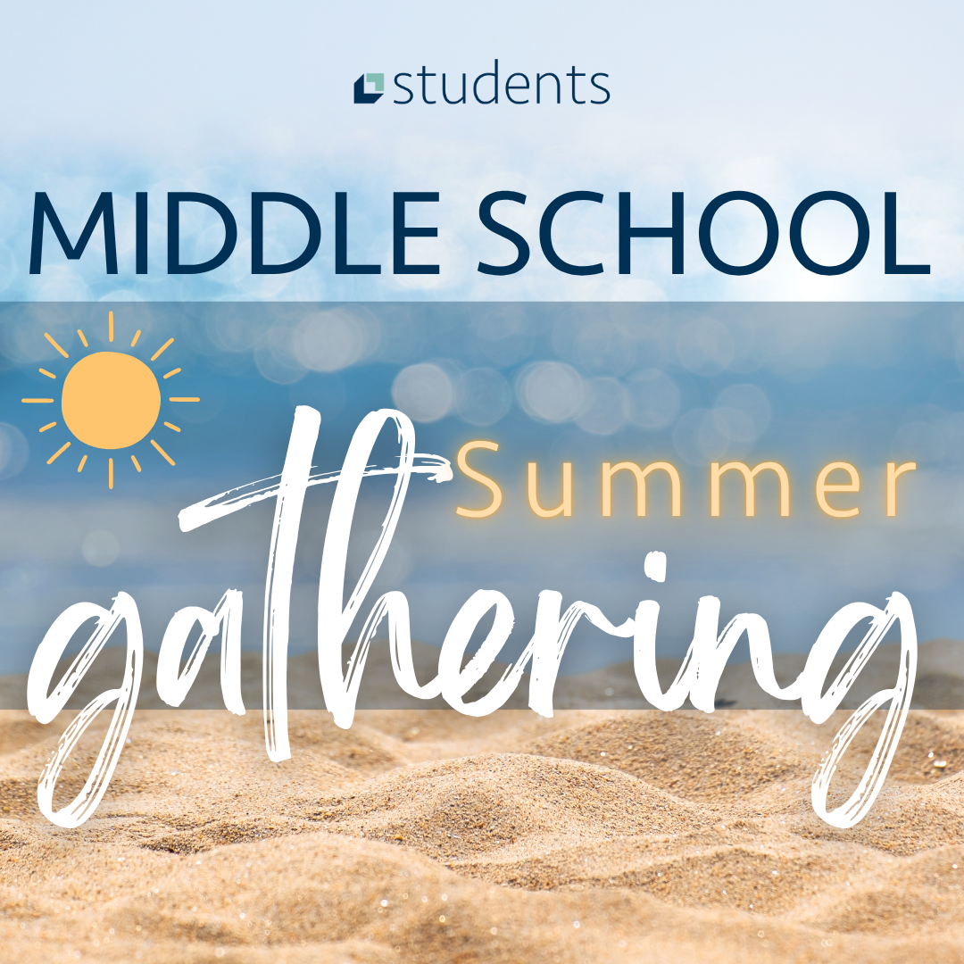 STUDENT GATHERING — MIDDLE SCHOOL 