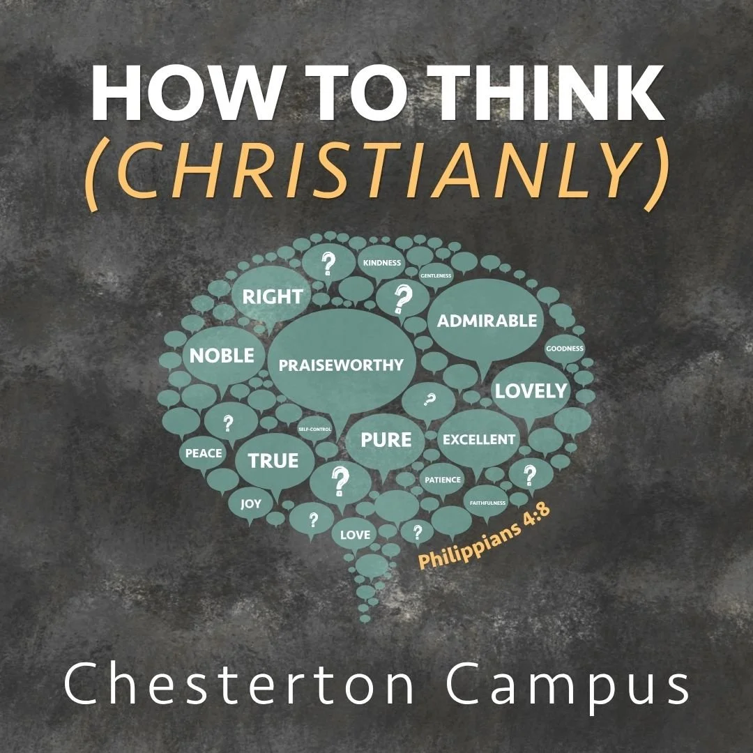 HOW TO THINK (Christianly)
