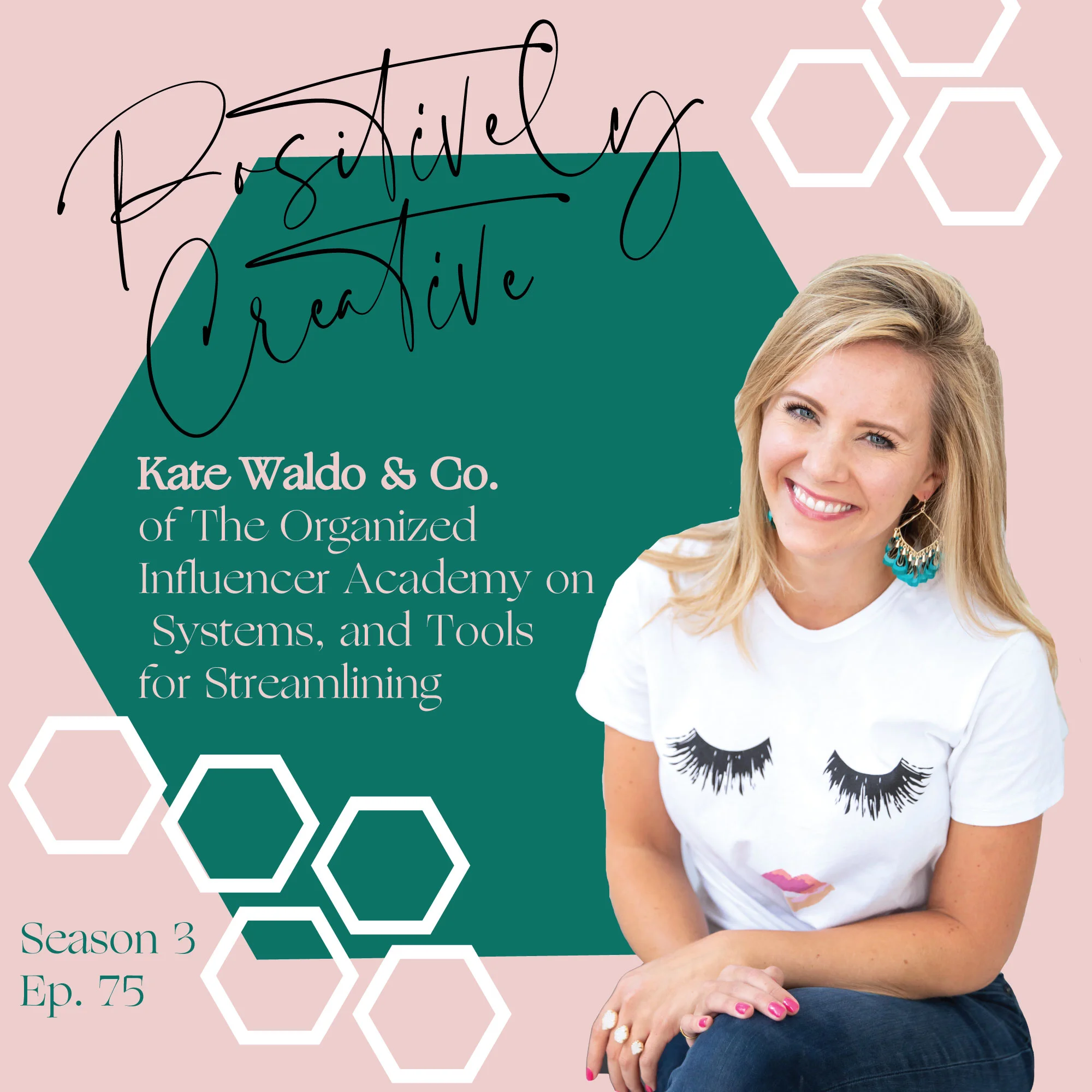 S3-Ep-75-Kate-Waldo-&-Co.-of-The-Organized-Influencer-Academy-on-Systems,-and-Tools-for-Streamlining.jpg