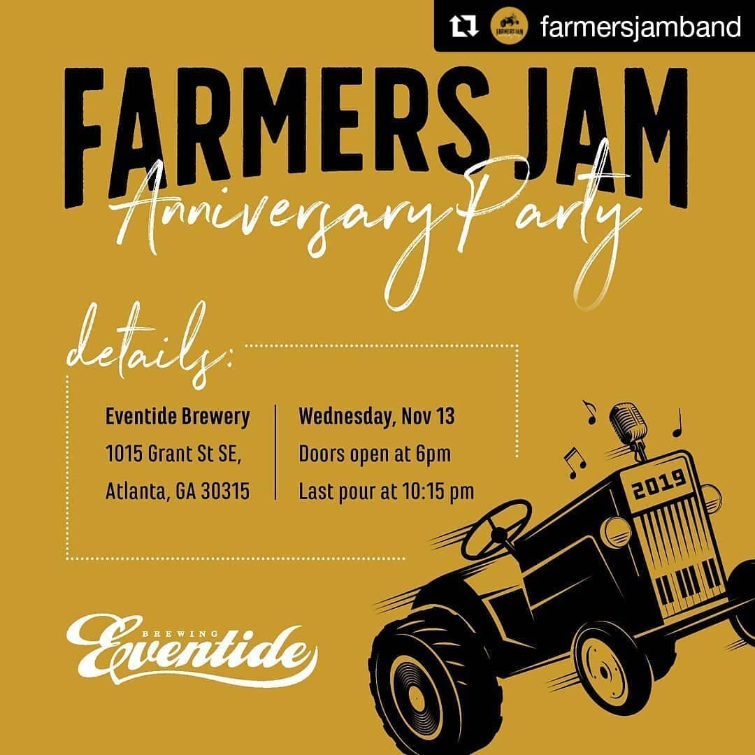 It's our last show of the year and we've got some people to thank! Come on down to @eventidebrewing for some live music, local food and good beer 🍻🎉🚜RSVP link in bio ❤️ #farmersjam #music #jam #trees #farmingispublicservice #atl #Repost @farmersja