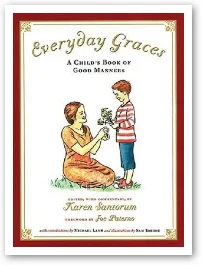 Everyday Graces: A Child's Book of Good Manners