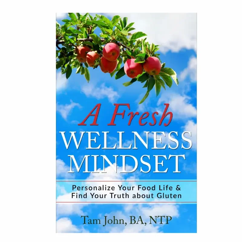 •	A Fresh Wellness Mindset book cover by Tam John - Food as Medicine