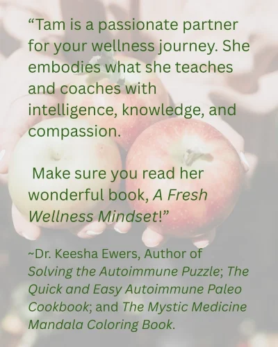 Promotional image of the book A Fresh Wellness Mindset by Tam John, shown with a testimonial from Dr. Keesha Ewers highlighting the book and Functional Nutritional Therapy with Tam John as a wonderful partner for your wellness journey.