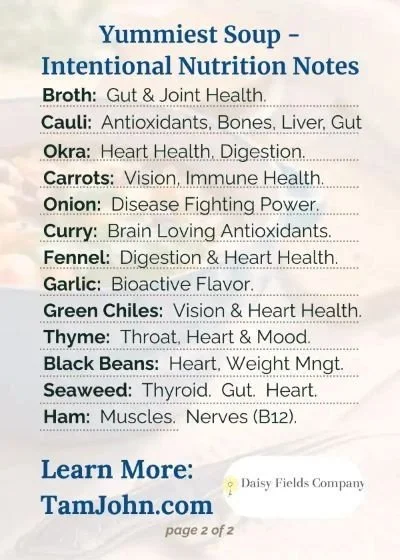 Educational free download with intentional nutrition notes for yummiest soup recipe compliments of Daisy Fields Company.