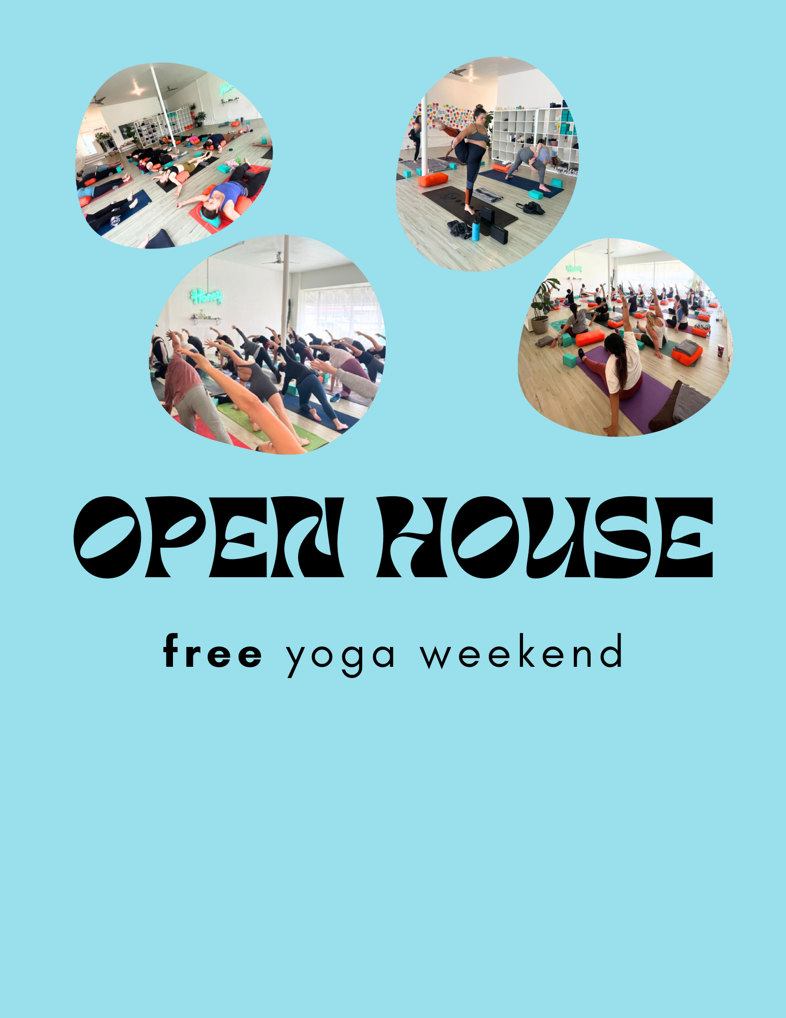 OPEN HOUSE + FREE YOGA WEEKEND ✨🧘♀️: Jan 25 + 26