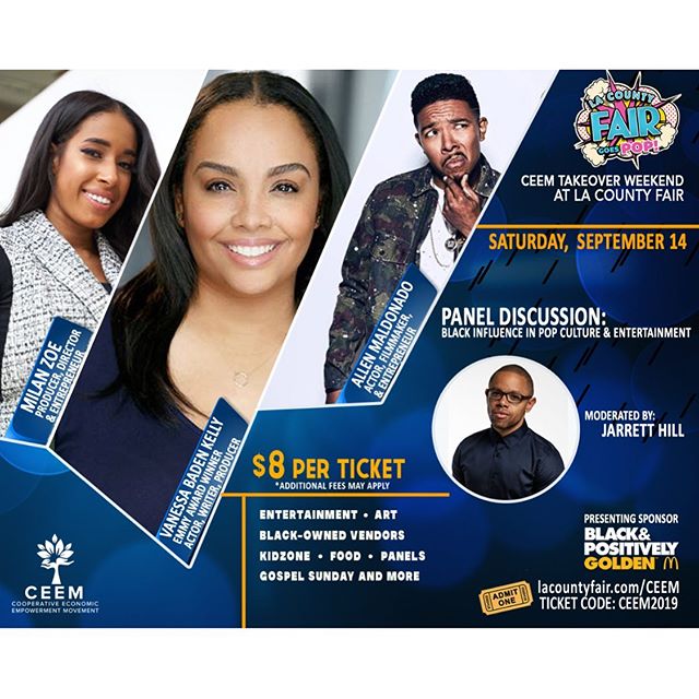 Black Influence in Pop Culture &amp; Enterainment Panel Discussion on stage this Saturday at the @lacountyfair  Panelists -@vdotkelly @maldonadoiseverywhere @missmilanzoe moderated by @jarretthill This is going to be so good!! #joinceem #losangeles #