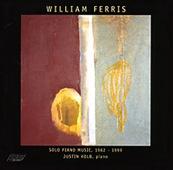 William Ferris: Solo Piano Music, 1962 - 1999 "A highlight is A Suffolk Memory in which Kolb plays the eight atmospheric pieces with persuasive sympathy. Through this CD, Kolb confirms Ferris as a composer of unquestionable musicianship." — Clavier Magazine "The performances here are thoughtful, respectful, beautiful." —Scott Morrison, Amazon.com