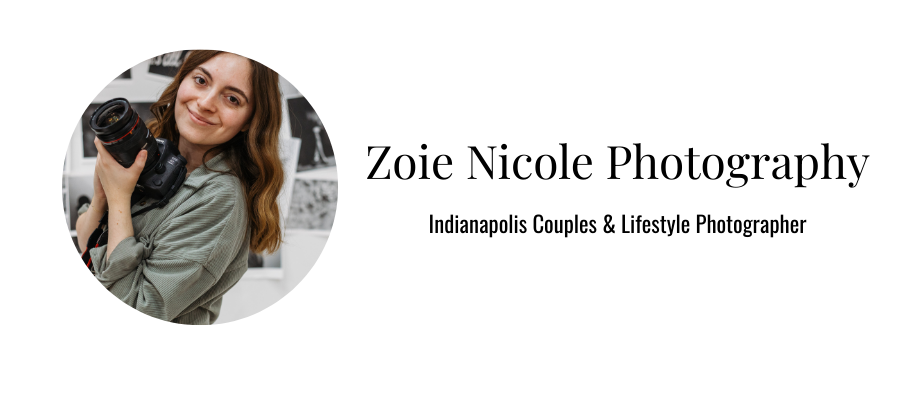 Zoie Nicole Photography Indianapolis Couples & Lifestyle Photographer