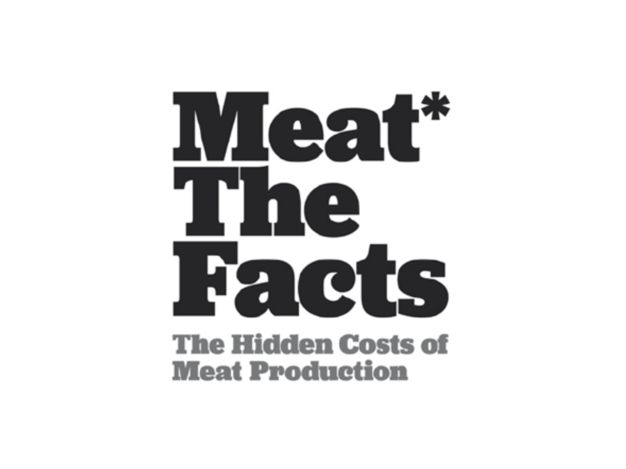 Meat* The Facts