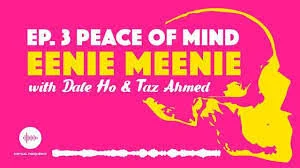 Eenie Meenie | Peace of Mind (Feb 2019)