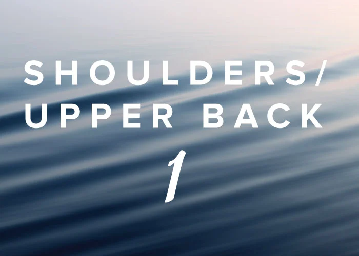 Yoga & the Mindful Body Series: Shoulders, Upper Back 1