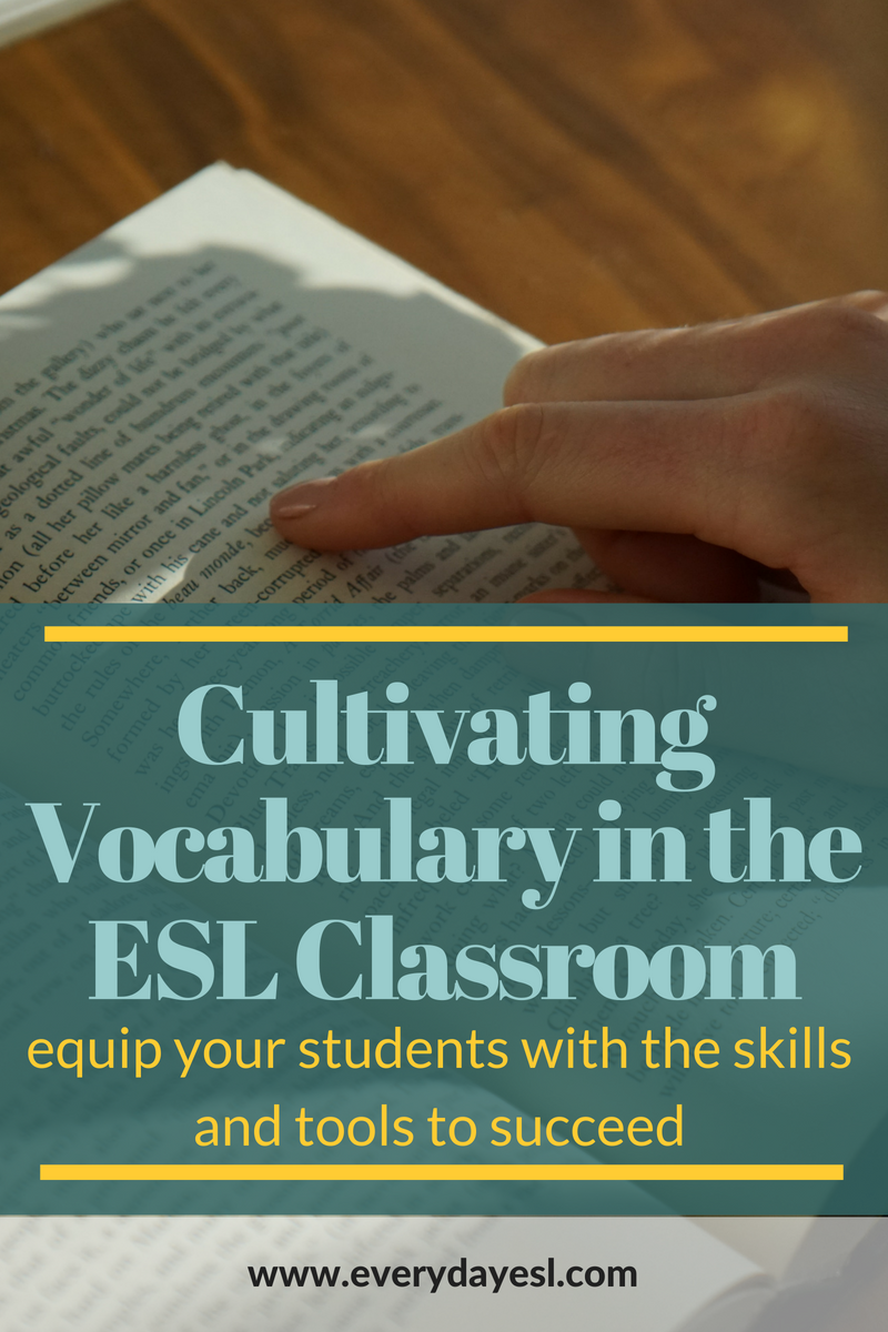 Cultivating Vocabulary in the ESL Classroom