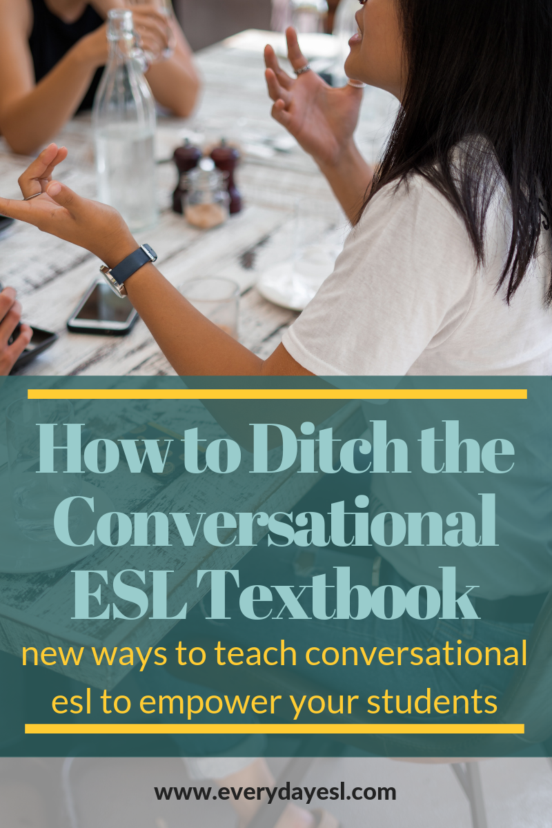 2 New Ways to Teach Conversational ESL — Everyday ESL
