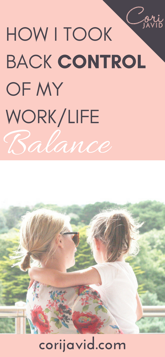 How I took back control of my work life balance.png