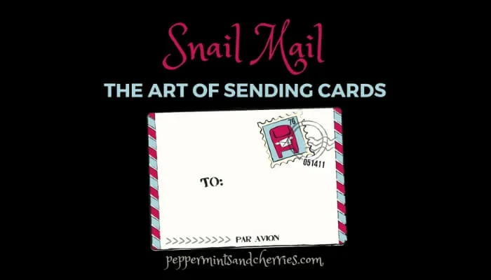 Snail Mail: The Art of Sending Cards