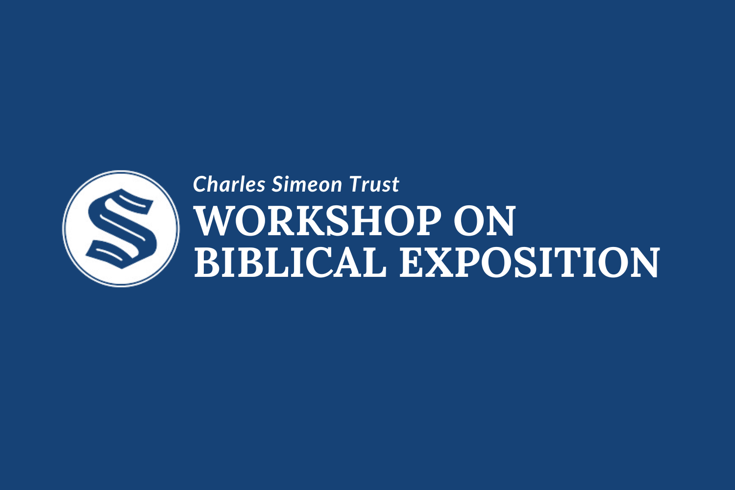 Simeon Trust Workshop