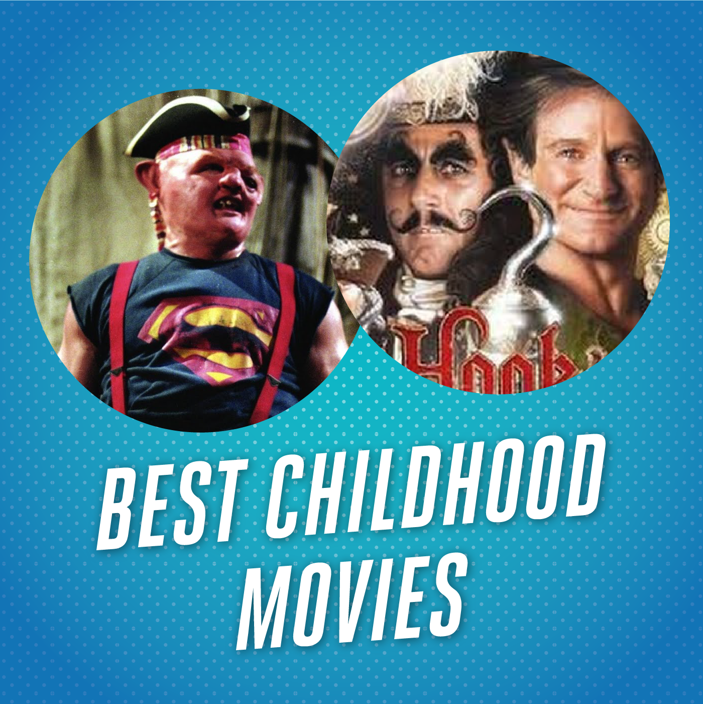 Ep. 19 - Best Childhood Movies