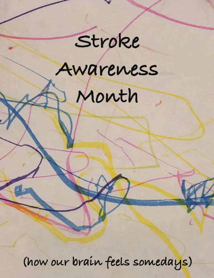 May, National Stroke Awareness Month #2