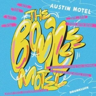 2023: Bounce Motel Series at Austin Motel