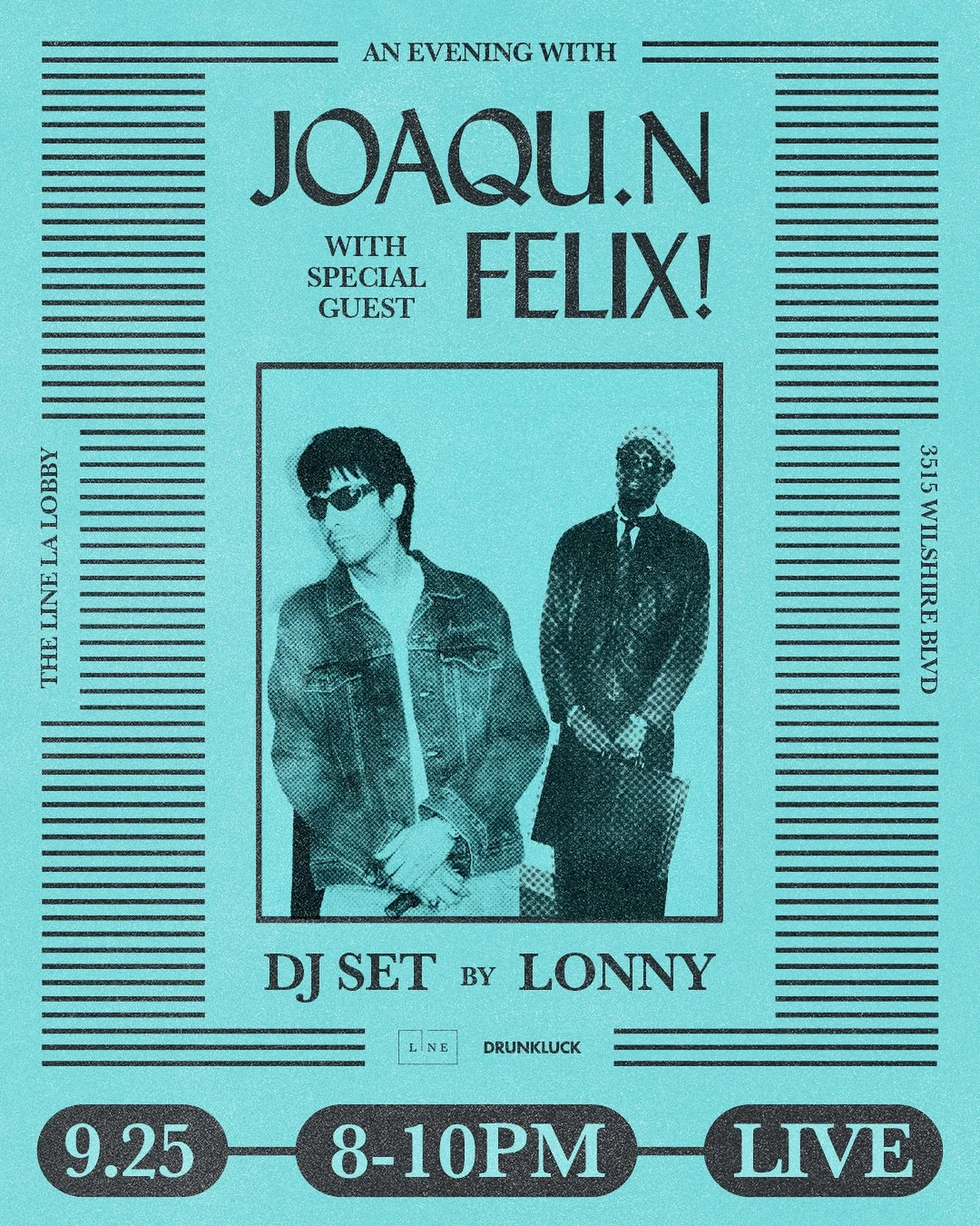 An Evening with Joaqu.n and special guest FELIX! is coming to the @thelinehotel near you (aka Ktown in LA) the 25th of September. Free.99. Open to all. Be there or be square◽️