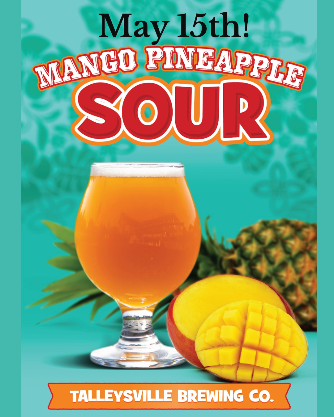 Return of Mango Pineapple Sour!