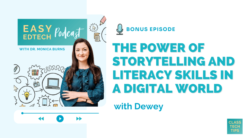 The Power Of Storytelling And Literacy Skills In A Digital World