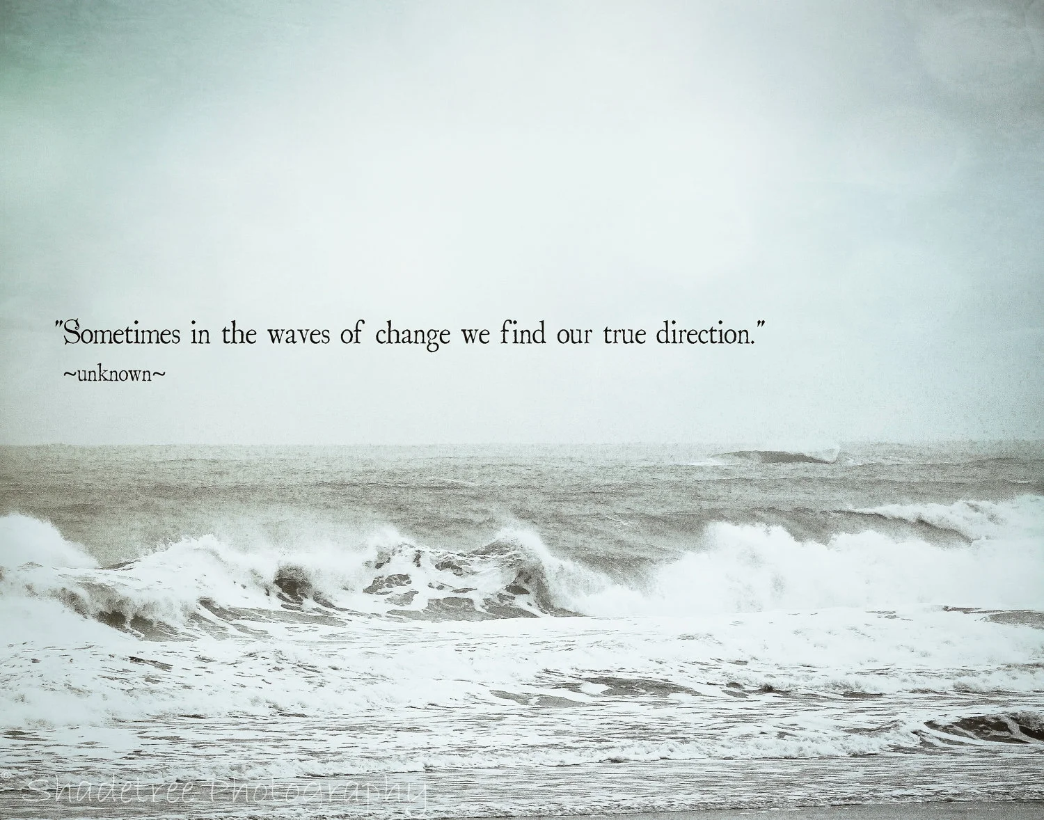154311912-sometimes-in-the-waves-of-change-we-find-our-true-direction-sea-quote.jpg