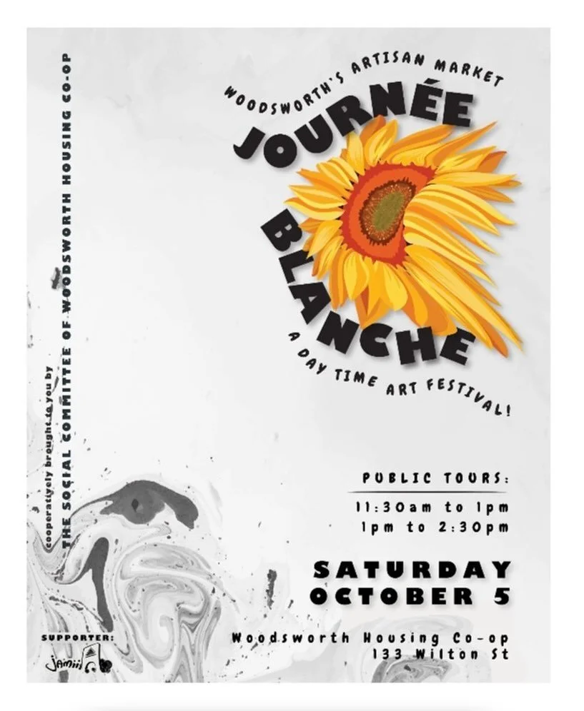 I&rsquo;m excited to announce that I&rsquo;ll be part of Woodsworth Housing Co-op&rsquo;s first-ever arts festival, Journ&eacute;e Blanche, on Saturday, October 5th as a [insert your artist title: e.g., Painter, Photographer, Poet, etc.]. Alongside m
