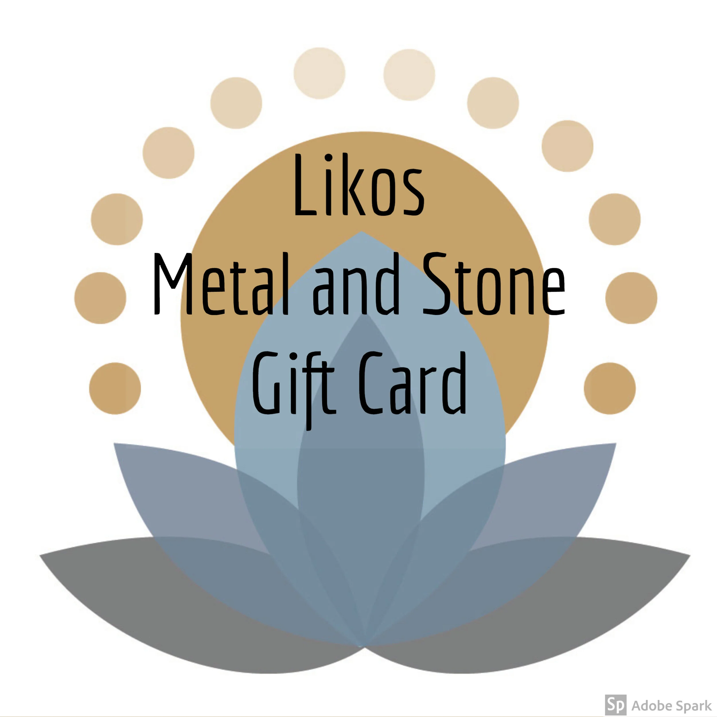 LikosMetalandStone.com Gift Card