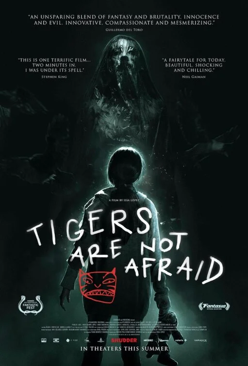 Tigers Are Not Afraid (2019)