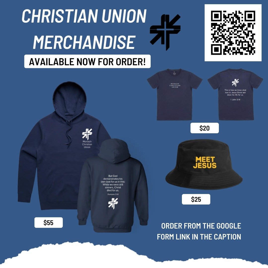 2024 Monash Christian Union Merchandise Release 🤩
We're super excited to be launching some new gear to promote CU's presence and start conversations about Jesus on campus!
Check out this google form for some more information and placing your order: 