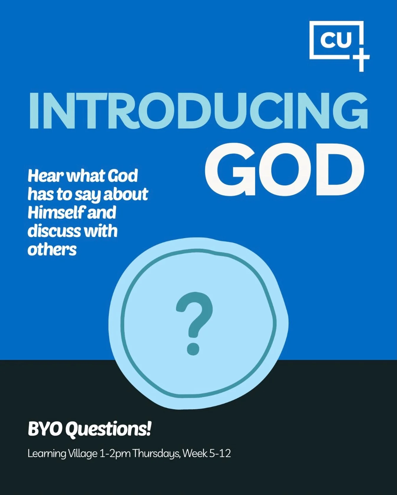 Intro God is a place where you can discuss your deeper questions with others and explore more about God, with who are also keen to learn more about what He says about Himself 🧐

Starting tomorrow in LEARNING VILLAGE F101 at 1pm. Can&rsquo;t wait!