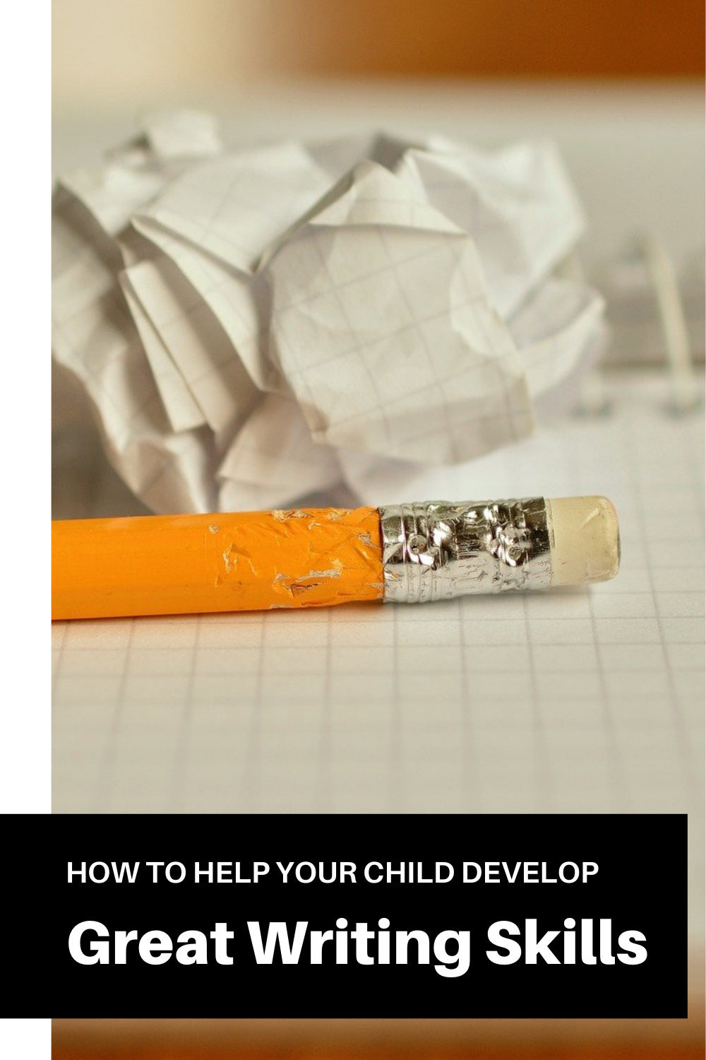 How To Help Your Child To Develop Great Writing Skills — Hill Country