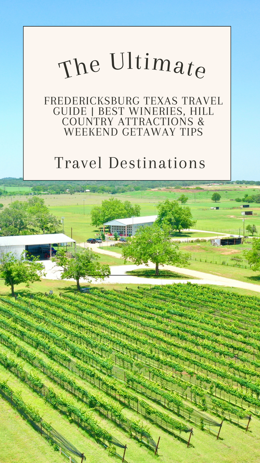 Fredericksburg travel guide | Benkens.blog