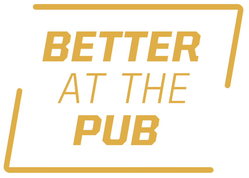 Better at The Pub