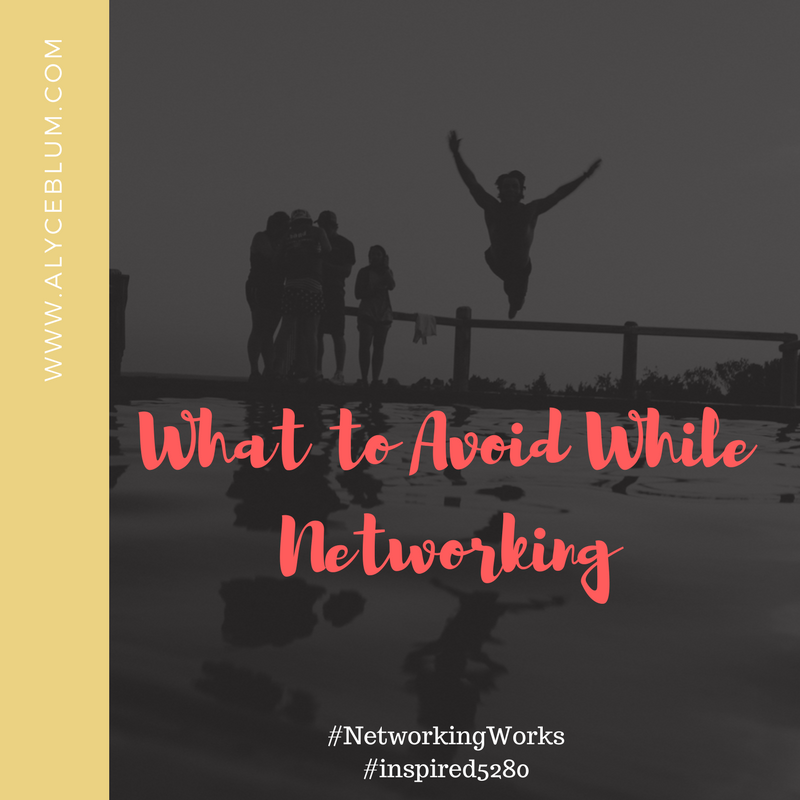What to Avoid While Networking